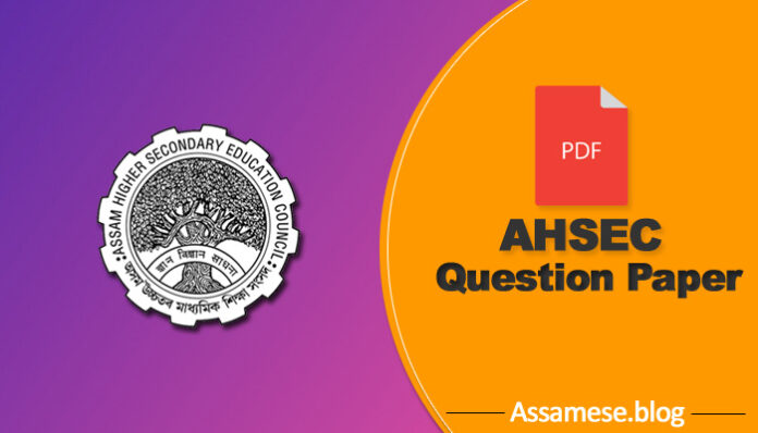 AHSEC Question Papers